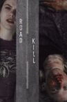 Roadkill Movie Streaming Online