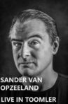 Sander van Opzeeland: Live in Toomler Movie Streaming Online