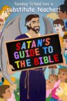 SATAN'S GUIDE TO THE BIBLE Movie Streaming Online
