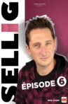 Sellig : Épisode 6 Movie Streaming Online