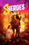 Sheroes Movie Streaming Online