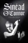 Sinéad O'Connor: Fearless Movie Streaming Online
