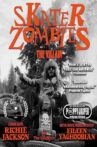 Skater Zombies: The Villain Movie Streaming Online