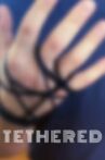 Tethered Movie Streaming Online