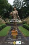The Art of Playing Dead Movie Streaming Online