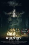 The Foreboding: Fractured Movie Streaming Online
