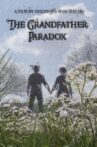 The Grandfather Paradox Movie Streaming Online