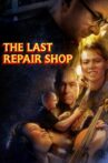 The Last Repair Shop Movie Streaming Online
