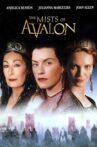 The Mists of Avalon Movie Streaming Online