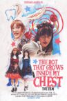 The Rot That Grows Inside My Chest (The Film) Movie Streaming Online