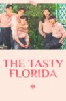 The Tasty Florida (Movie) Movie Streaming Online