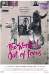 The World is Out of Focus Movie Streaming Online