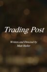 Trading Post Movie Streaming Online