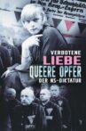 Verbotene Liebe - Queere Opfer der NS-Diktatur Movie Streaming Online