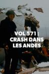 Vol 571 : Crash dans les Andes Movie Streaming Online
