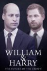 William & Harry: The Future of the Crown Movie Streaming Online