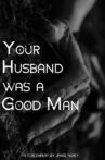 Your Husband Was a Good Man Movie Streaming Online