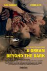 A Dream Beyond the Dark Movie Streaming Online