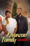 A Kwanzaa Family Vacation Movie Streaming Online