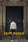 Adiós Madrid Movie Streaming Online