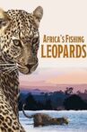 Africa's Fishing Leopards Movie Streaming Online