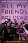 All My Friends Are Dead Movie Streaming Online