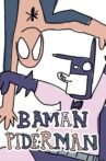 Baman piderman - Watch da marathon Movie Streaming Online