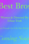Best Bros Movie Streaming Online