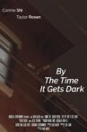 By The Time It Gets Dark Movie Streaming Online