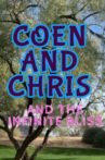 Coen and Chris and the infinite bliss Movie Streaming Online