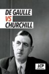 De Gaulle vs Churchill : Mémoires de guerre, guerre des mémoires Movie Streaming Online
