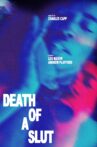 Death of a Slut Movie Streaming Online