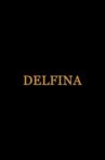 Delfina Movie Streaming Online