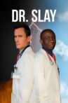 Dr. Slay Movie Streaming Online