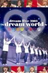 dream live 2003 ～dream world～ Movie Streaming Online