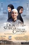 Dua Surga Dalam Cintaku Movie Streaming Online