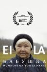 Eila Babushka - Mummoni on toista maata Movie Streaming Online