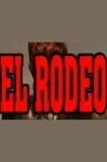 El Rodeo Movie Streaming Online