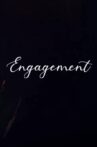 Engagement Movie Streaming Online