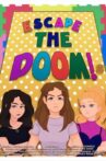 Escape the Doom! Movie Streaming Online