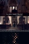 Father André Martial Movie Streaming Online
