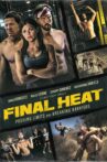 Final Heat Movie Streaming Online