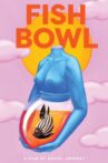 Fish Bowl Movie Streaming Online