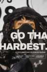 Go Tha Hardest Movie Streaming Online