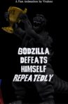 Godzilla Defeats Himself Repeatedly Movie Streaming Online