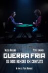 Guerra Fria (ou Dois Homens em Conflito) Movie Streaming Online