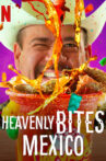 Heavenly Bites: Mexico Movie Streaming Online