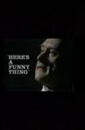 Here's a Funny Thing Movie Streaming Online