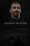 Historien om Zlatan Movie Streaming Online