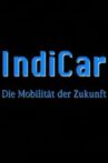 IndiCar - Die Mobilität der Zukunft Movie Streaming Online